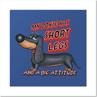 Cute Funny Dachshund Doxie Dog Attitude Posters and Art